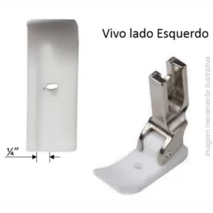 CALCADOR DE COSTURA RETA COM VIVO ESQUERDO E SAPATA DE TEFLON - T35, T69LH 1/4"
